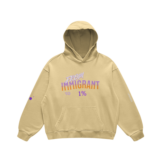 From Immigrant To 1% Hoodie