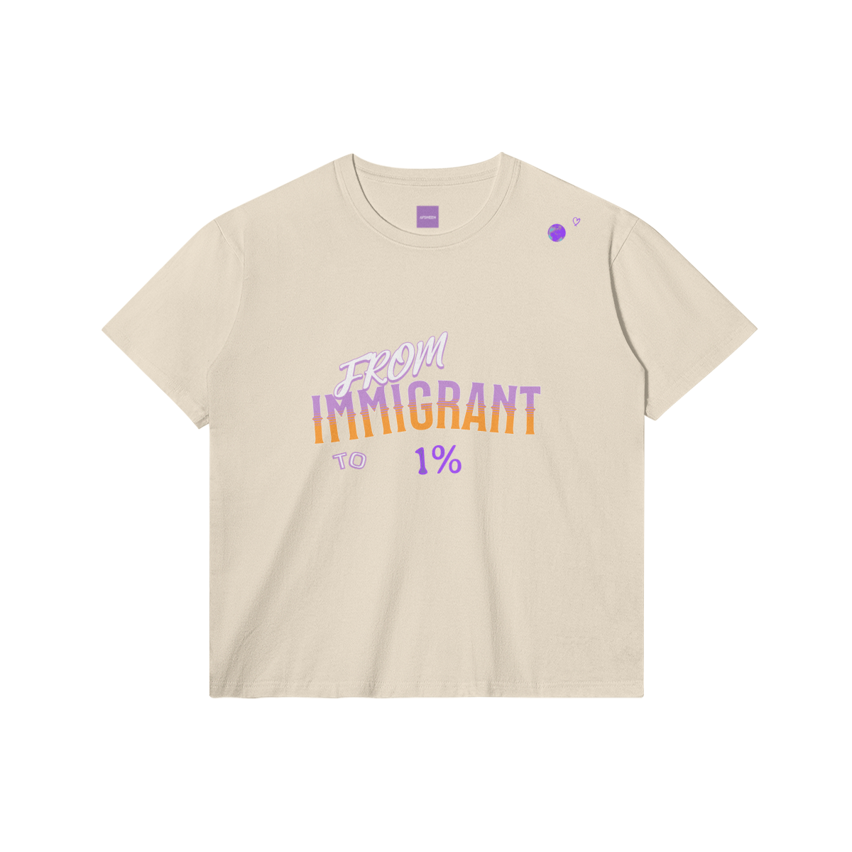 From Immigrant To 1% Shirt