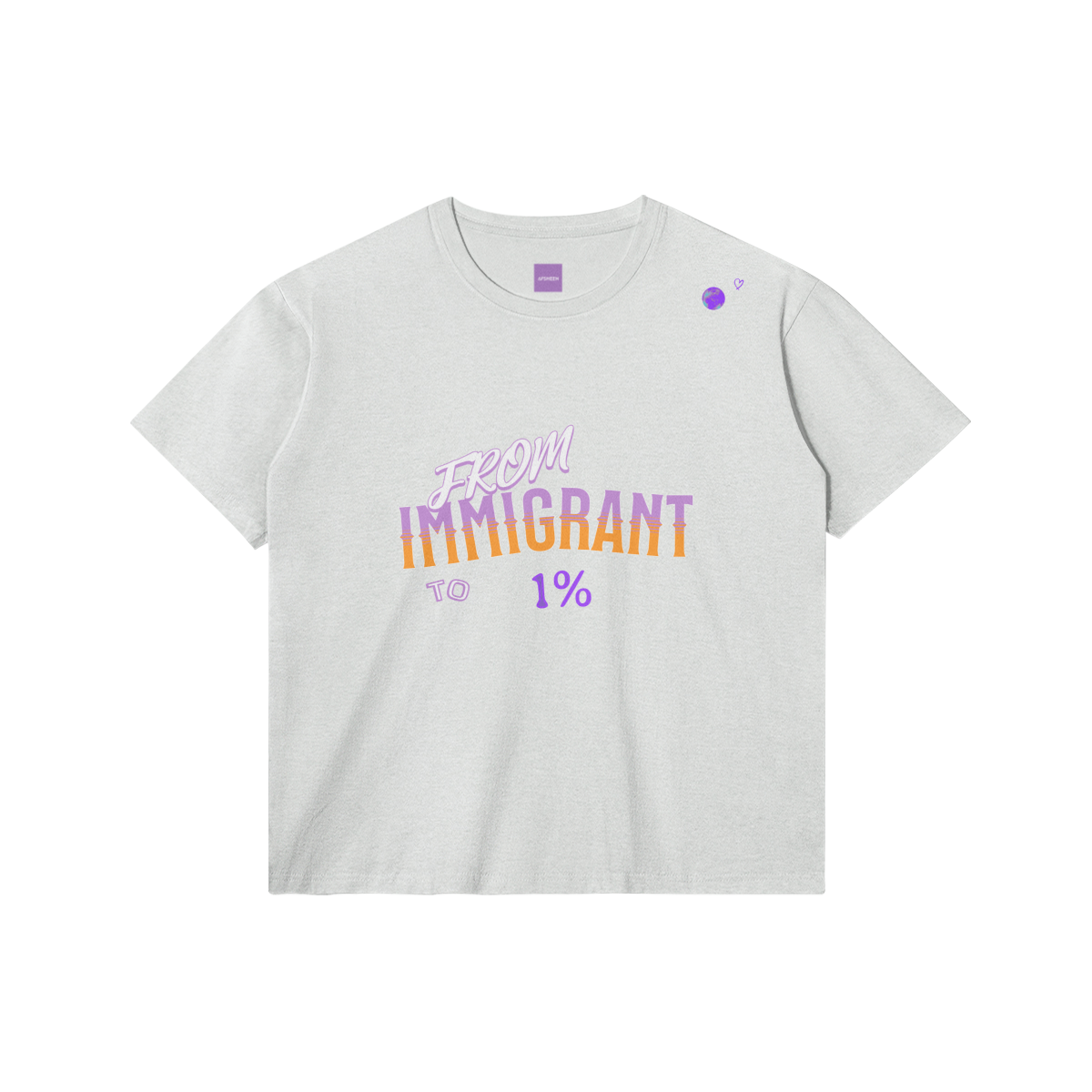 From Immigrant To 1% Shirt