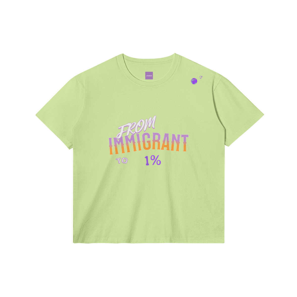 From Immigrant To 1% Shirt